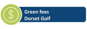 Green Fees - Dorset Golf